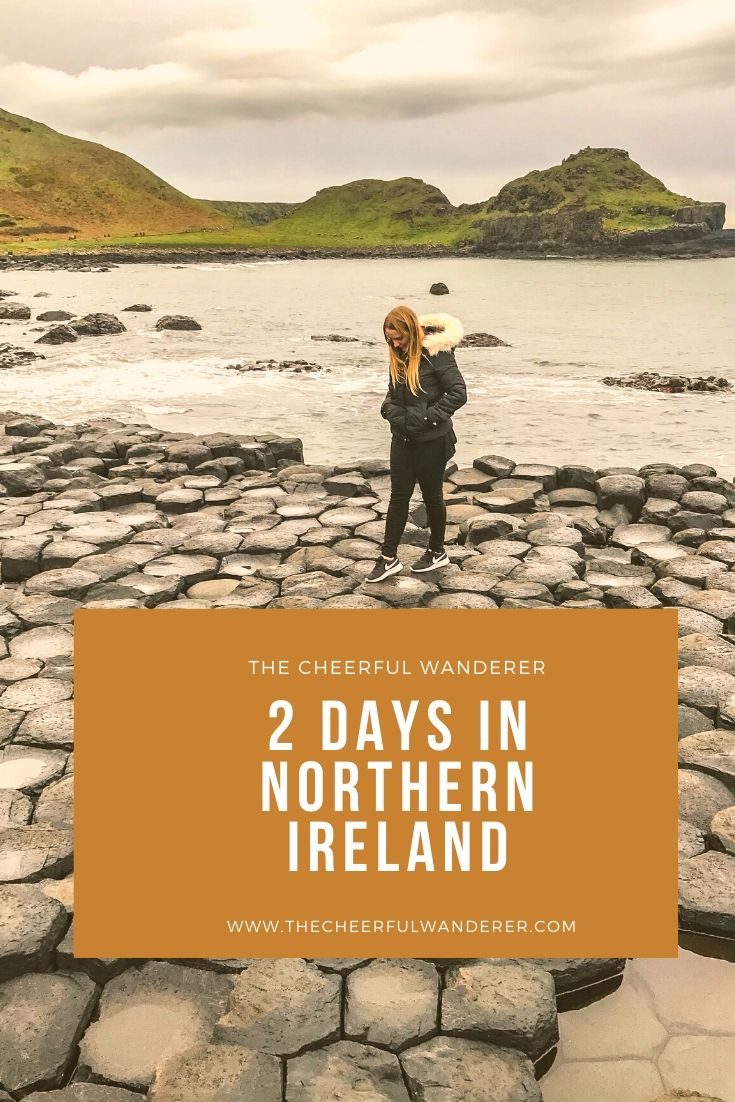 Northern Ireland in 48 Hours｜The Cheerful Wanderer